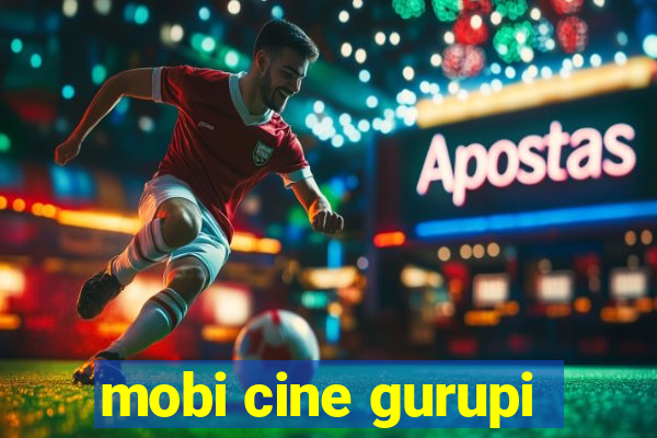 mobi cine gurupi